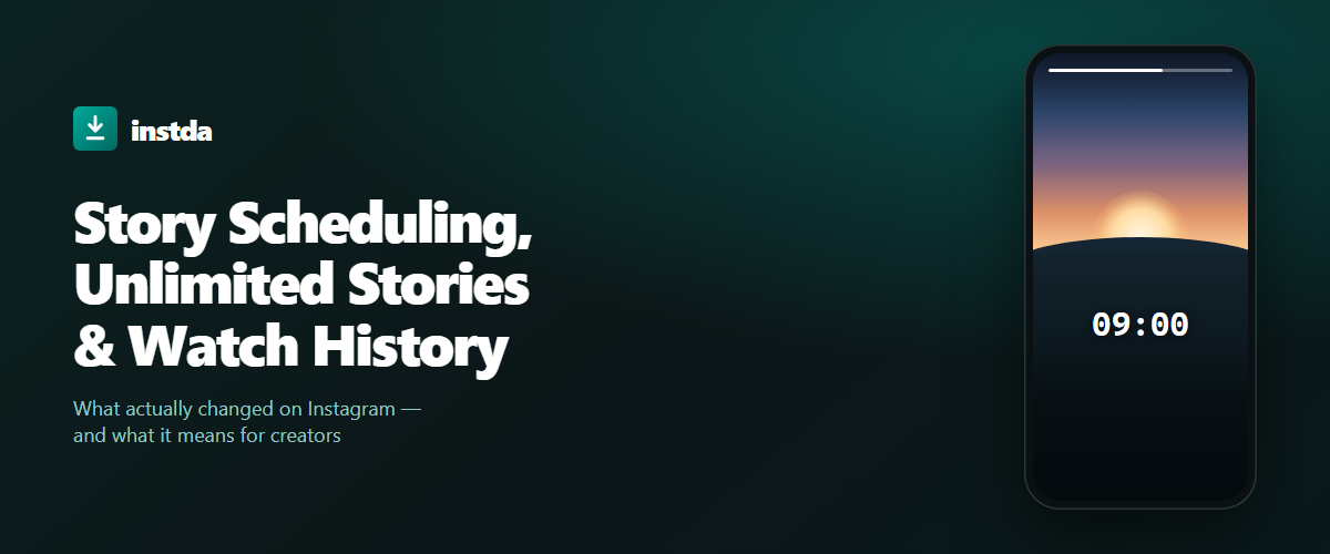 Instagram story scheduling, unlimited stories and watch history